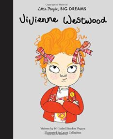 Little People, Big Dreams - Vivienne Westwood
