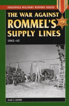 The War Against Rommel's Supply Lines 1942-1943