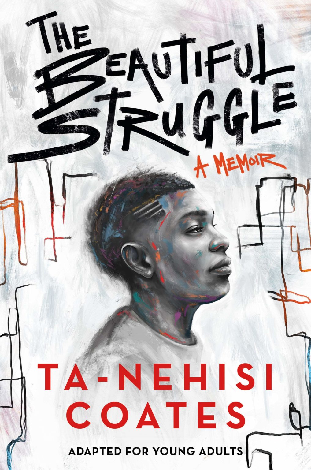 The Beautiful Struggle Adapted for Young Readers