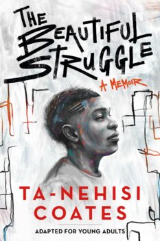 The Beautiful Struggle Adapted for Young Readers