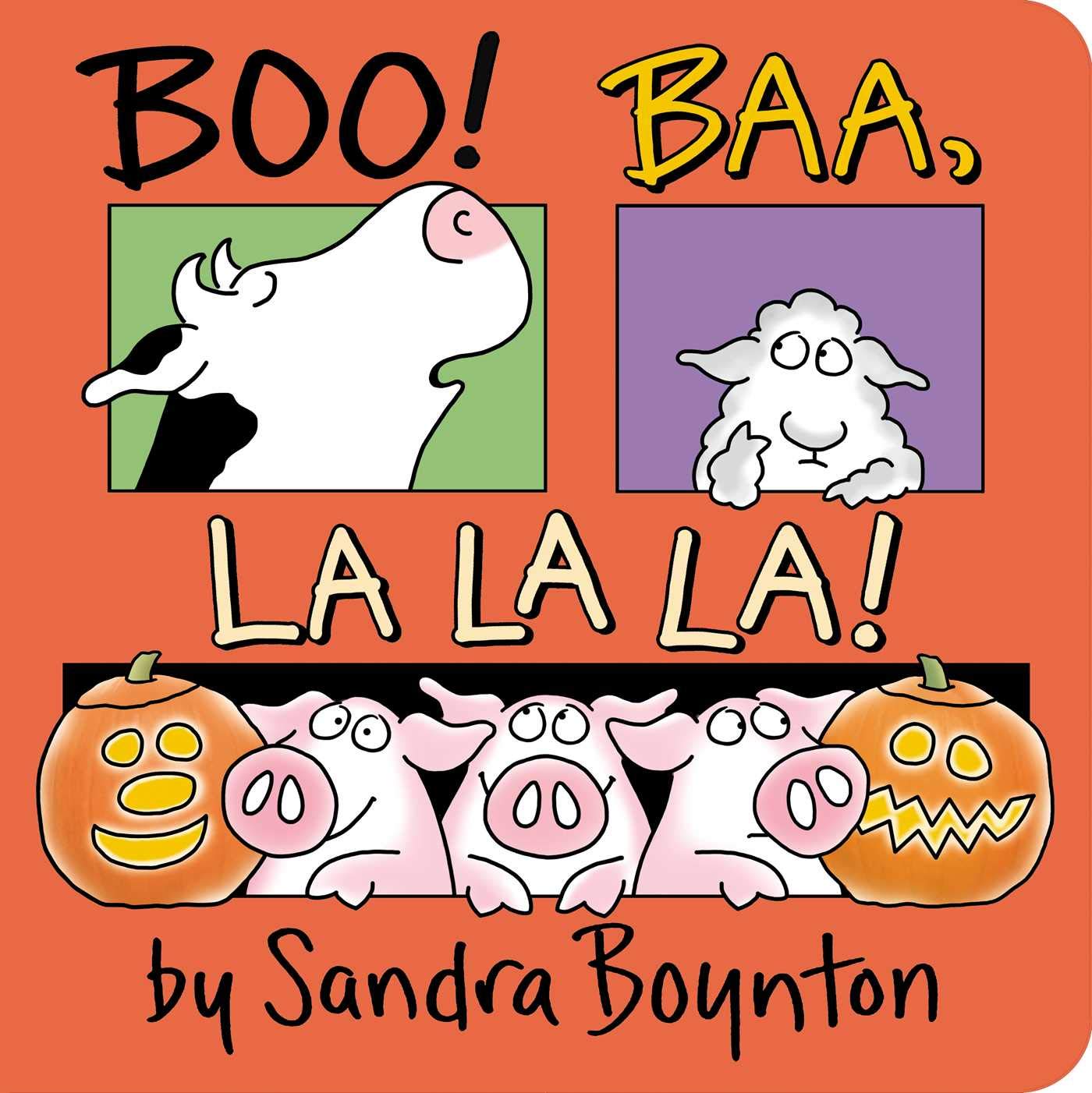 Boo! Baa! La La La!