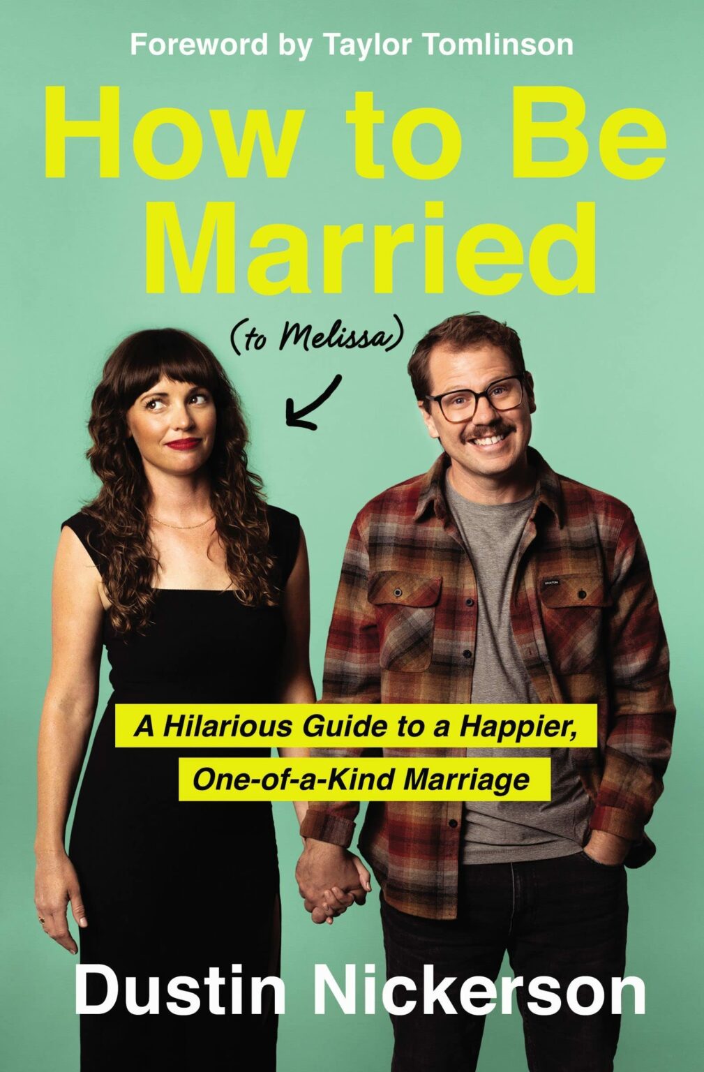 How to be Married (To Melissa)