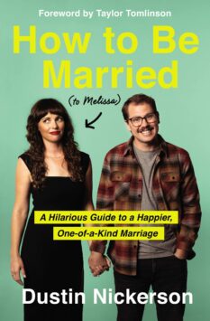 How to be Married (To Melissa)