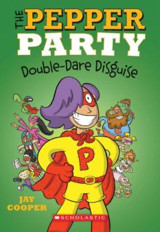 The Pepper Party Double Dare Disguise Book 4