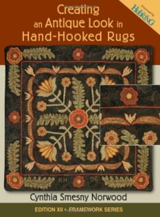 Creating an Antique Look in Hand-Hooked Rugs