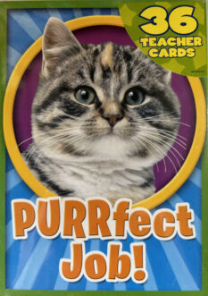 "PURRfect Job!" Teacher Cards