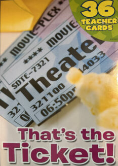 "That's the Ticket!" Teacher Cards