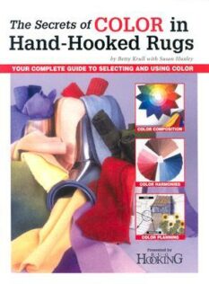 The Secrets of Color in Hand-Hooked Rugs