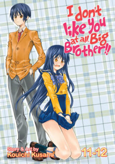 I Don't Like You At All, Big Brother!!