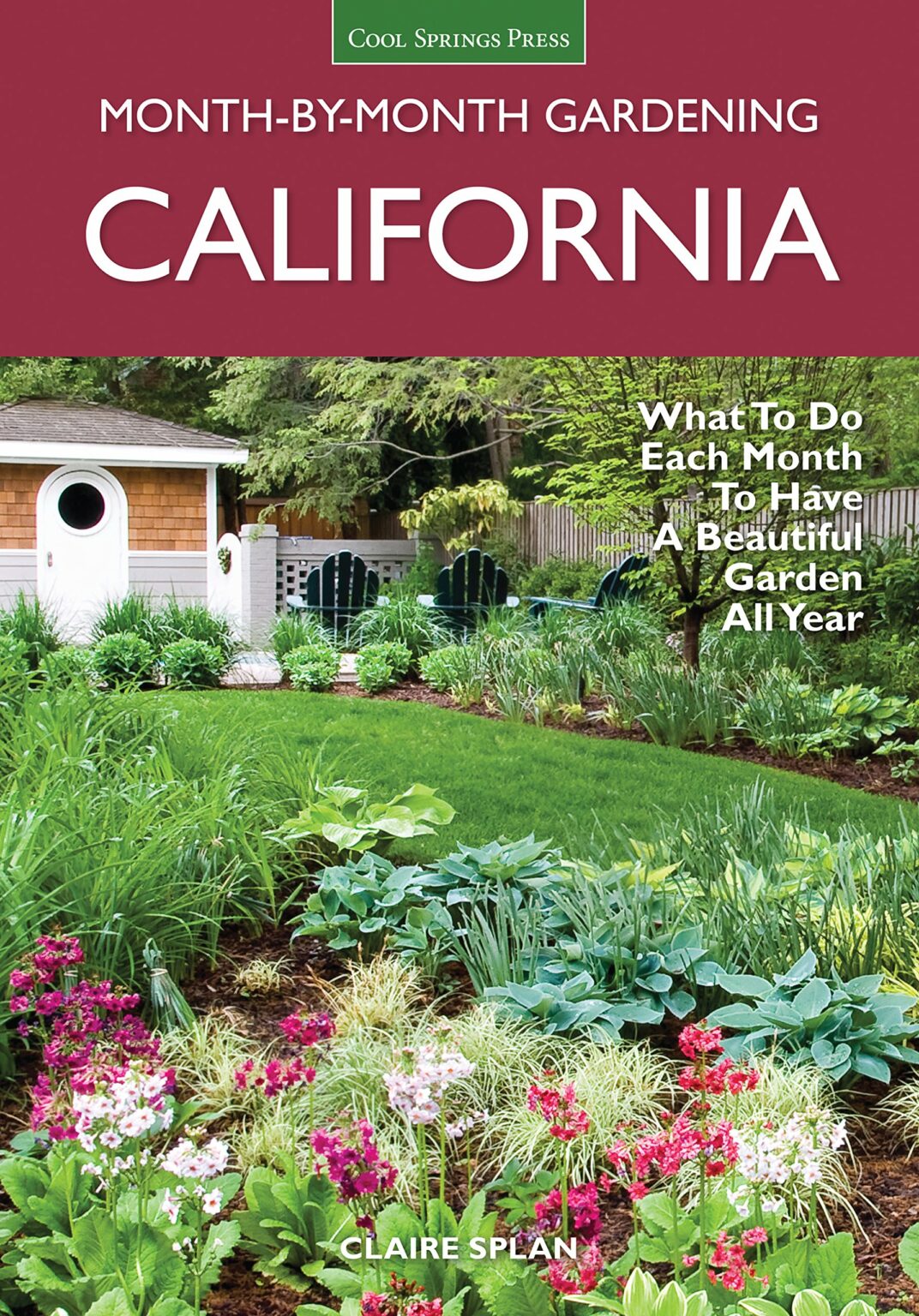 California Month-By-Month Gardening