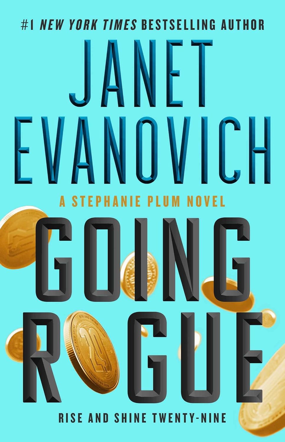 Going Rogue: Rise and Shine Twenty-Nine Book 29
