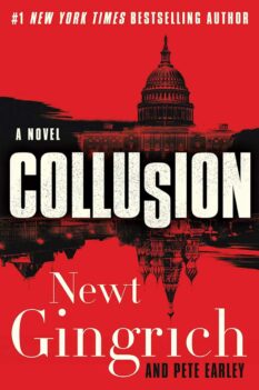 book cover for Collusion by Newt Gingrich and Pete Earley