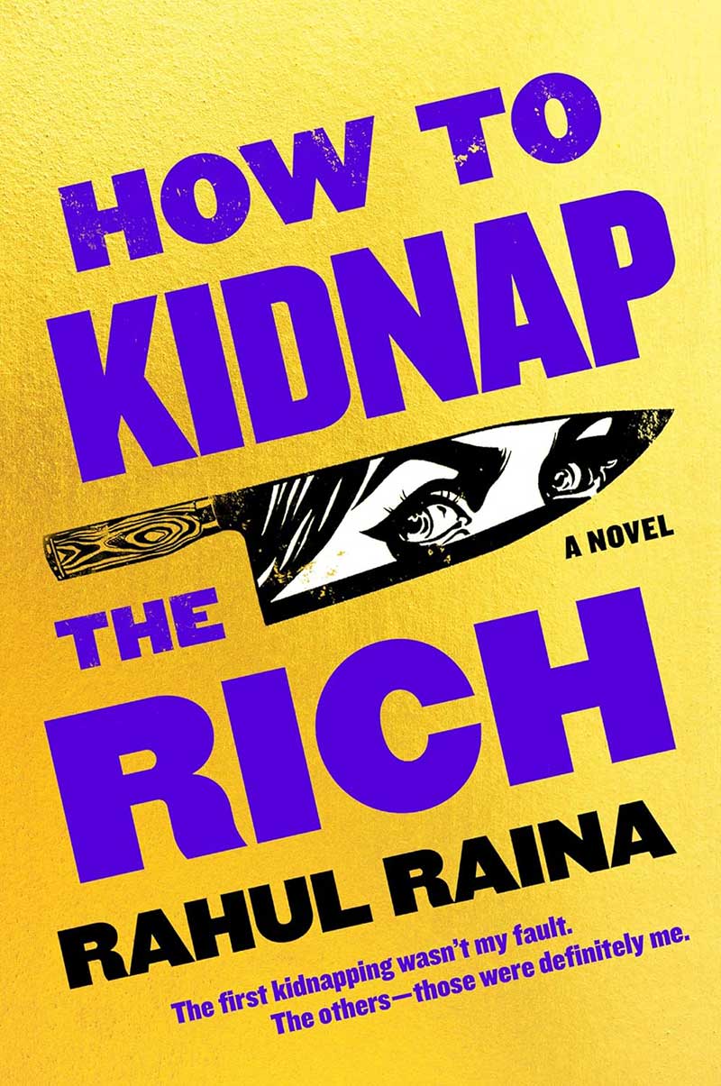 book cover for How to Kidnap the Rich by Rahul Raina