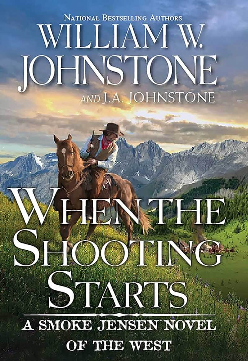 Book cover for When the Shooting Starts by William Johnstone