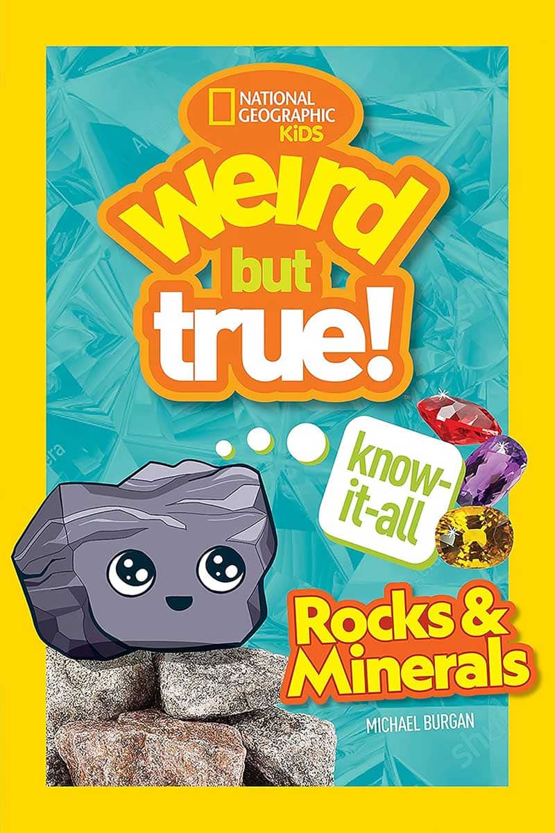 Weird But True Know-It-All Rocks & Minerals