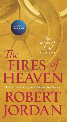 The Fires of Heaven (Wheel of Time, #5)