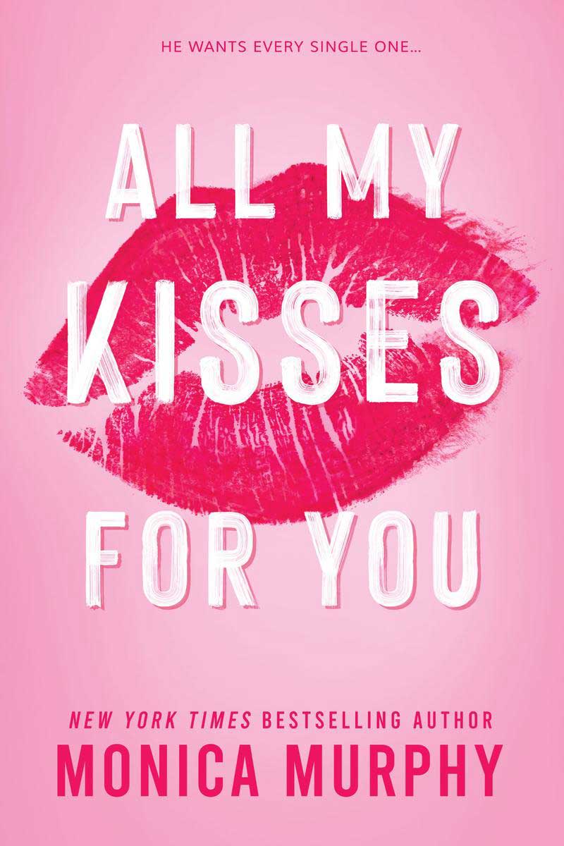 All My Kisses For You (Lancaster Preparatory School, #1)
