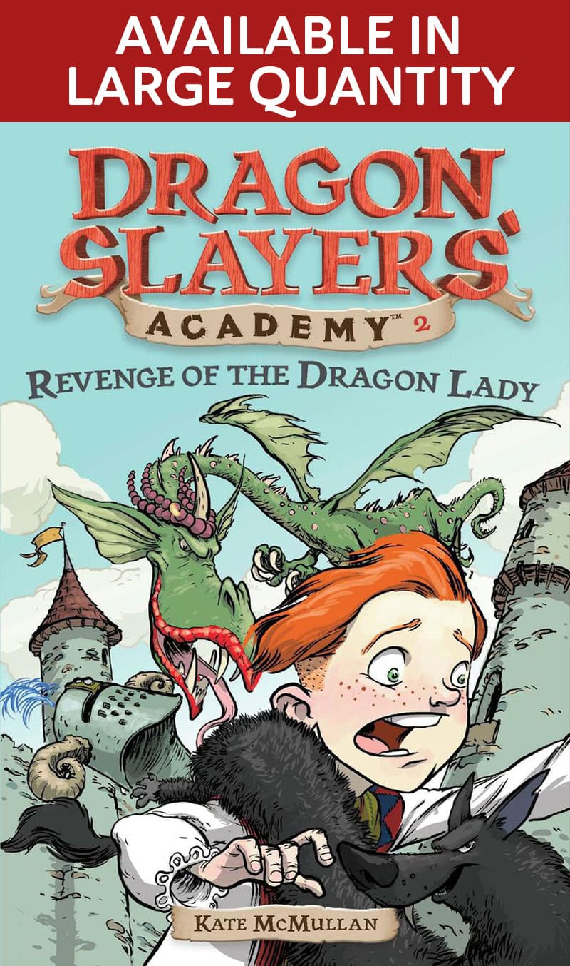Revenge of the Dragon Lady (Dragon Slayers' Academy, #2)